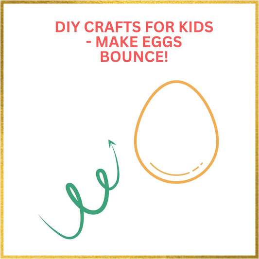 DIY CRAFTS FOR KIDS - MAKE EGGS BOUNCE!