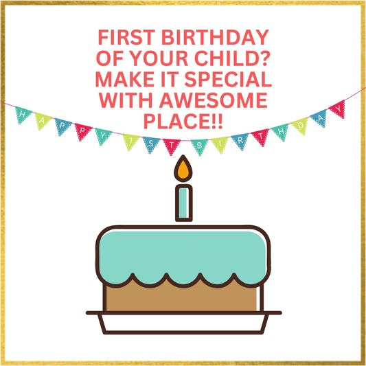 First Birthday of Your Child